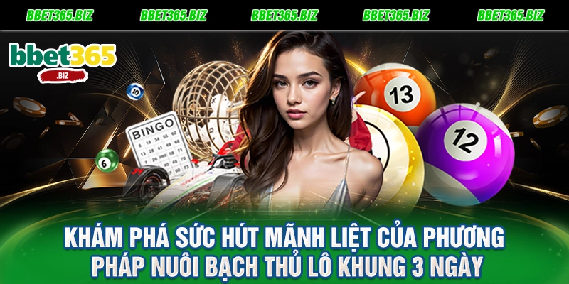 Khám phá sức hút mãnh liệt của phương pháp nuôi bạch thủ lô khung 3 ngày