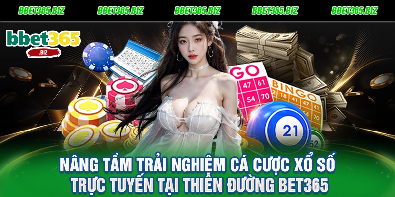 Dàn lô 6 số cao cấp hôm nay: Tuyệt kỹ bắt số chuẩn xác tại BET365 3 Nâng tầm trải nghiệm cá cược xổ số trực tuyến tại thiên đường BET365