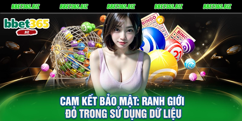Cam kết bảo mật Ranh giới đỏ trong sử dụng dữ liệu